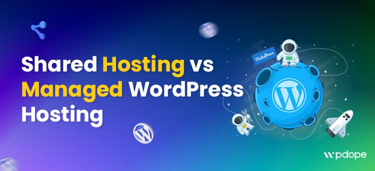 Shared Hosting vs Managed WordPress Hosting